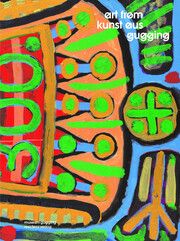 Art from Gugging/Kunst aus Gugging Ansperger, Nina 9783701736171