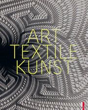 Art Textile Kunst Cathérine Hug/Bernhard Stadelmann 9783039130337