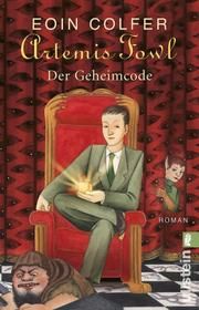 Artemis Fowl - Der Geheimcode Colfer, Eoin 9783548062082