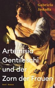 Artemisia Gentileschi und Der Zorn der Frauen Jaskulla, Gabriela 9783458683490