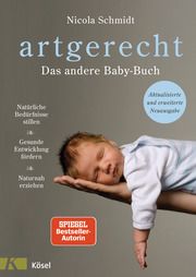 artgerecht - Das andere Babybuch Schmidt, Nicola 9783466311699