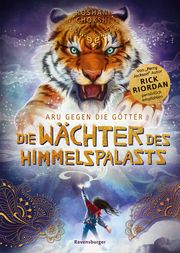 Aru gegen die Götter, Band 1: Die Wächter des Himmelspalasts (Rick Riordan Presents: abenteuerliche Götter-Fantasy ab 10 Jahre) Chokshi, Roshani 9783473408863