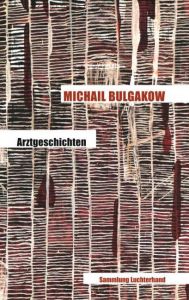 Arztgeschichten Bulgakow, Michail 9783630621838