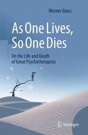 As One Lives, So One Dies Gross, Werner 9783662700600