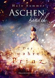 Aschenkindel - Der wahre Prinz Summer, Halo 9783959917797