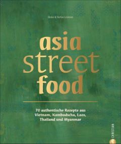 asia street food Leistner, Heike/Leistner, Stefan 9783862448050