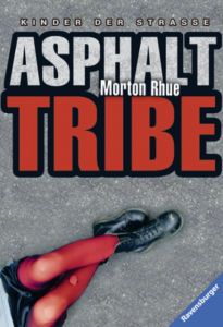 Asphalt Tribe Rhue, Morton 9783473582129