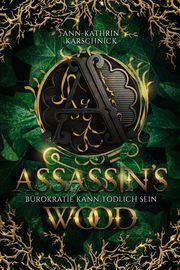 Assassin's Wood Karschnick, Ann-Kathrin 9783987602467