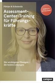 Assessment-Center-Training für Führungskräfte Püttjer, Christian/Schnierda, Uwe 9783593510521