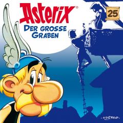 Asterix 25 - Der große Graben Goscinny, René/Uderzo, Albert 0602557101430