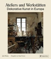 Ateliers und Werkstätten Whelan, John 9783791388809