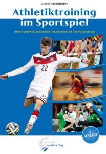 Athletiktraining im Sportspiel Steinhöfer, Dieter 9783894172497