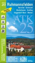 ATK25-J17 Ruhmannsfelden Landesamt für Digitalisierung Breitband und Vermessung Bayern 9783899336214