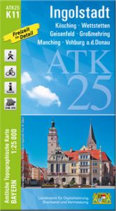 ATK25-K11 Ingolstadt Landesamt für Digitalisierung Breitband und Vermessung Bayern 9783899338195