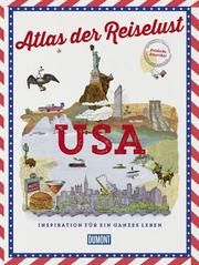 Atlas der Reiselust USA Gloaguen, Philippe 9783770188680