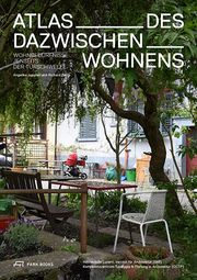 Atlas des Dazwischenwohnens Juppien, Angelika/Zemp, Richard 9783038603016