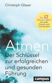 Atmen Glaser, Christoph 9783593519654