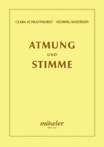 Atmung und Stimme Andersen, Hedwig/Schlaffhorst, Clara 9783787735198