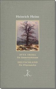 Atta Troll: Ein Sommernachtstraum/Deutschland: Ein Wintermärchen Heine, Heinrich 9783520851017