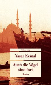 Auch die Vögel sind fort Kemal, Yasar 9783293209930