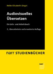 Audiovisuelles Übersetzen Jüngst, Heike E 9783823382317