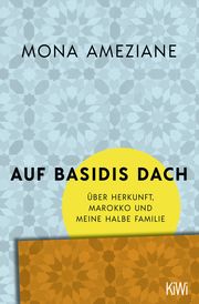 Auf Basidis Dach Ameziane, Mona 9783462004526