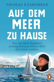 Auf dem Meer zu Hause Käsbohrer, Thomas 9783328104759