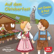 Auf dem Oktoberfest mit Emma und Paul. Mini-Bilderbuch Klement, Simone/Maywald, Eva-Maria 9783769825749