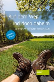 Auf dem Weg und doch daheim Jung, Stefan 9783955424329