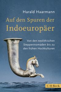 Auf den Spuren der Indoeuropäer Haarmann, Harald 9783406688249