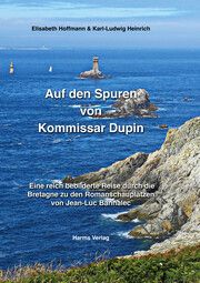 Auf den Spuren von Kommissar Dupin Hoffmann, Elisabeth/Heinrich, Karl-Ludwig 9783860263006