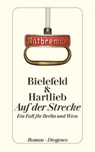 Auf der Strecke Bielefeld, Claus-Ulrich/Hartlieb, Petra 9783257240689