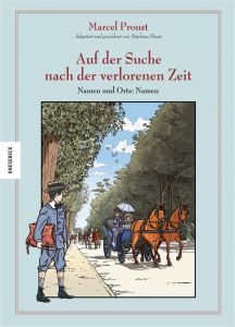 Auf der Suche nach der verlorenen Zeit 4 Proust, Marcel/Heuet, Stéphane 9783868736991