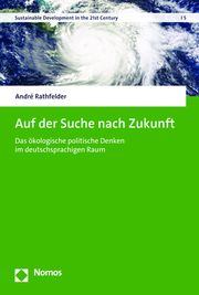 Auf der Suche nach Zukunft Rathfelder, André 9783756011117