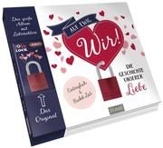 Auf ewig wir! Das Geschenkbuch: Valentinstag, Hochzeit & Co.  9783958439719