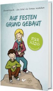 Auf festen Grund gebaut - für Kids Barbara Hagemann/Annika Schäfer/Christiane Volkmann 9783863538293