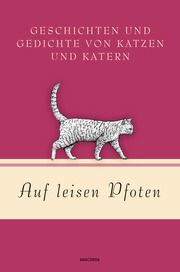 Auf leisen Pfoten - Geschichten und Gedichte von Katzen und Katern Jan Strümpel 9783730610336