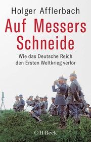 Auf Messers Schneide Afflerbach, Holger 9783406777431