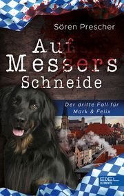 Auf Messers Schneide Prescher, Sören 9783962154677