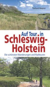 Auf Tour in Schleswig-Holstein Wagner, Gerhard 9783804215566