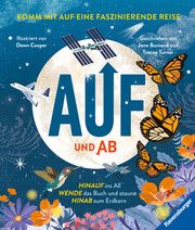 Auf und Ab - ein Wendebuch: Dreh es um, lies andersrum! (Lässt sich von vorne und von hinten lesen) - Kindersachbuch ab 6 Jahre, Wissen und Fakten zu Erde, Weltall, Pflanzen und Tieren Turner, Tracey/Burnard, Jane 9783473480913