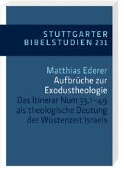 Aufbrüche zur Exodustheologie Ederer, Matthias 9783460033146
