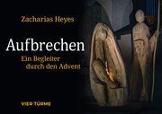 Aufbrechen Heyes, Zacharias 9783736505827