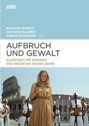 Aufbruch und Gewalt Natasha Bianco/Antonio Salmeri/Sabine Schrader 9783741004742