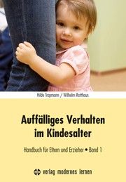 Auffälliges Verhalten im Kindesalter Trapmann, Hilde/Rotthaus, Wilhelm 9783808008621