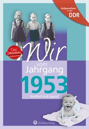 Aufgewachsen in der DDR - Wir vom Jahrgang 1953 - Kindheit und Jugend Ehrlich, Norbert 9783831331536