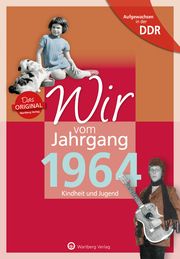 Aufgewachsen in der DDR - Wir vom Jahrgang 1964 - Kindheit und Jugend Küster, Rainer 9783831331642