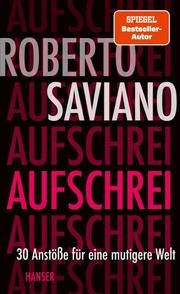 Aufschrei Saviano, Roberto 9783446273047