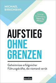 Aufstieg ohne Grenzen Birkenbihl, Michael 9783985842131