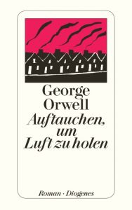 Auftauchen, um Luft zu holen Orwell, George 9783257208047